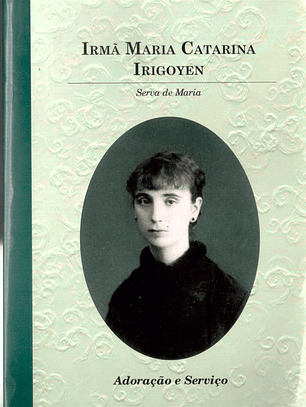 Irmã Maria Catarina Yrigoyen