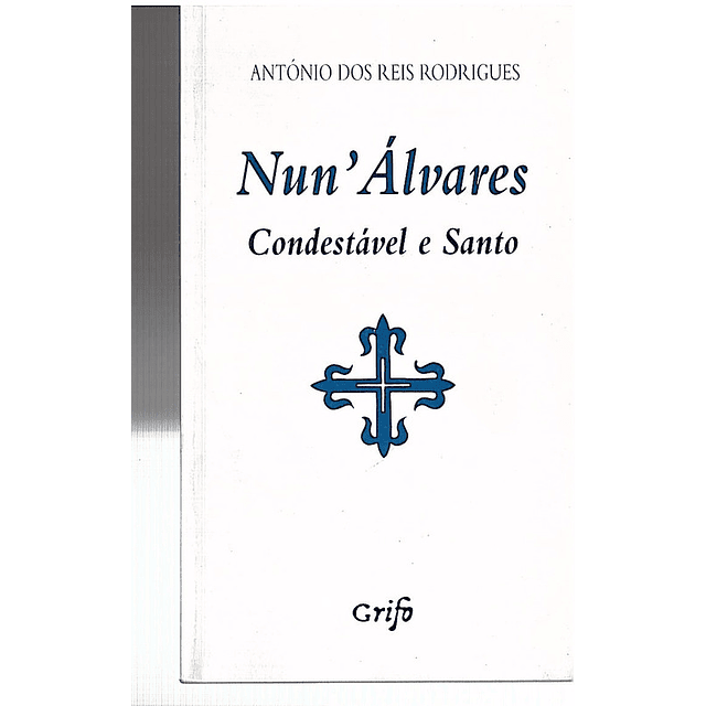 Nuno Alvares Condestavel e Santo