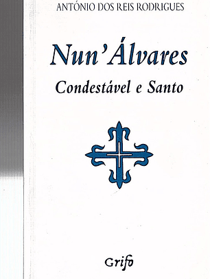Nuno Alvares Condestavel e Santo