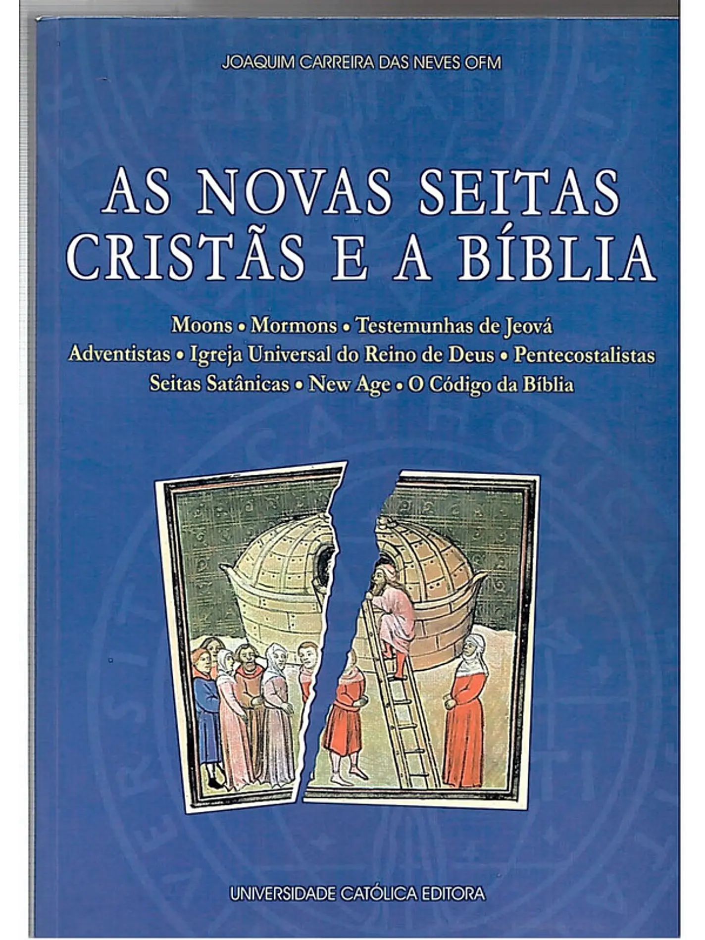 As novas seitas cristãs e a bíblia 1