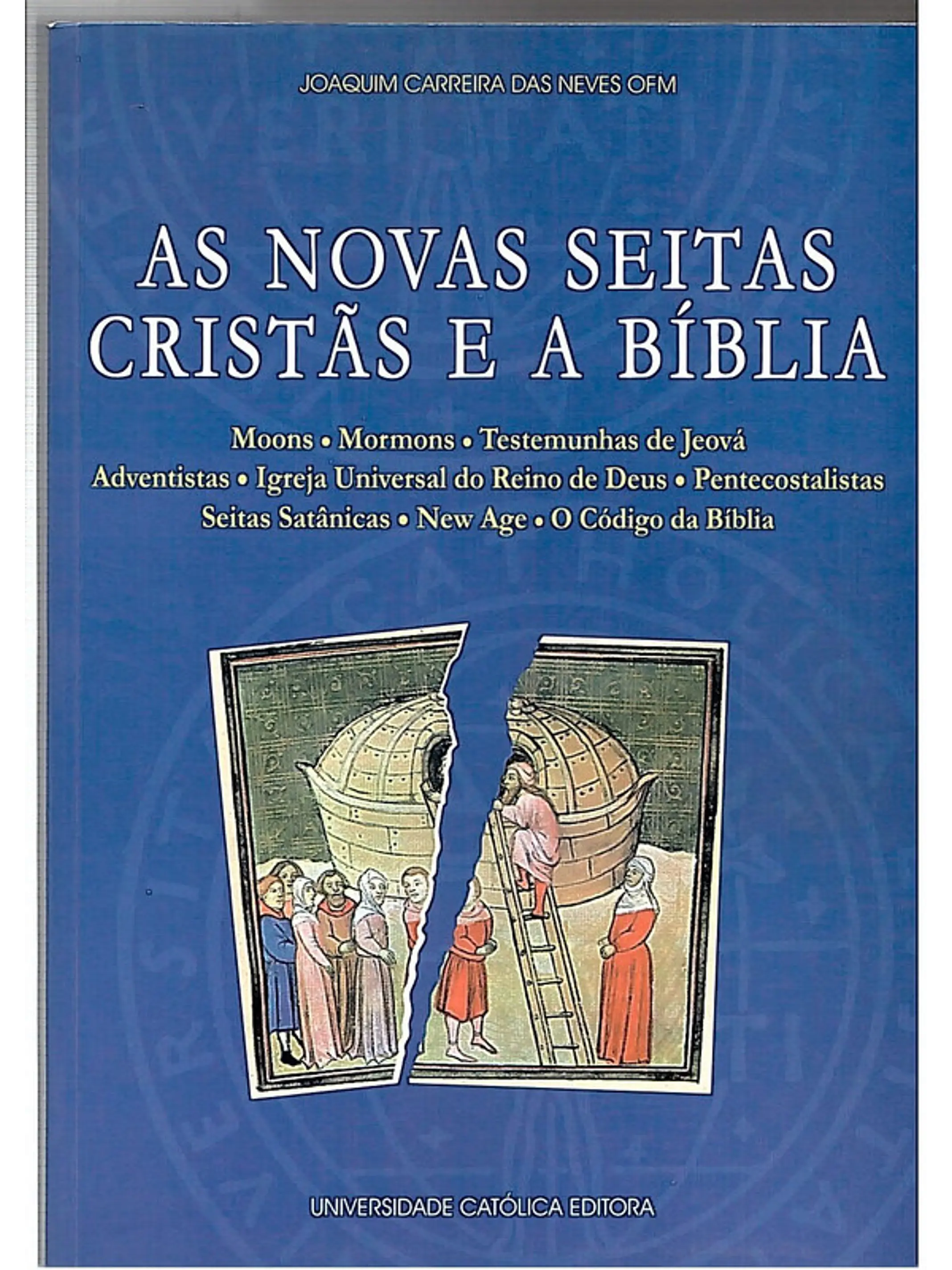 As novas seitas cristãs e a bíblia 1