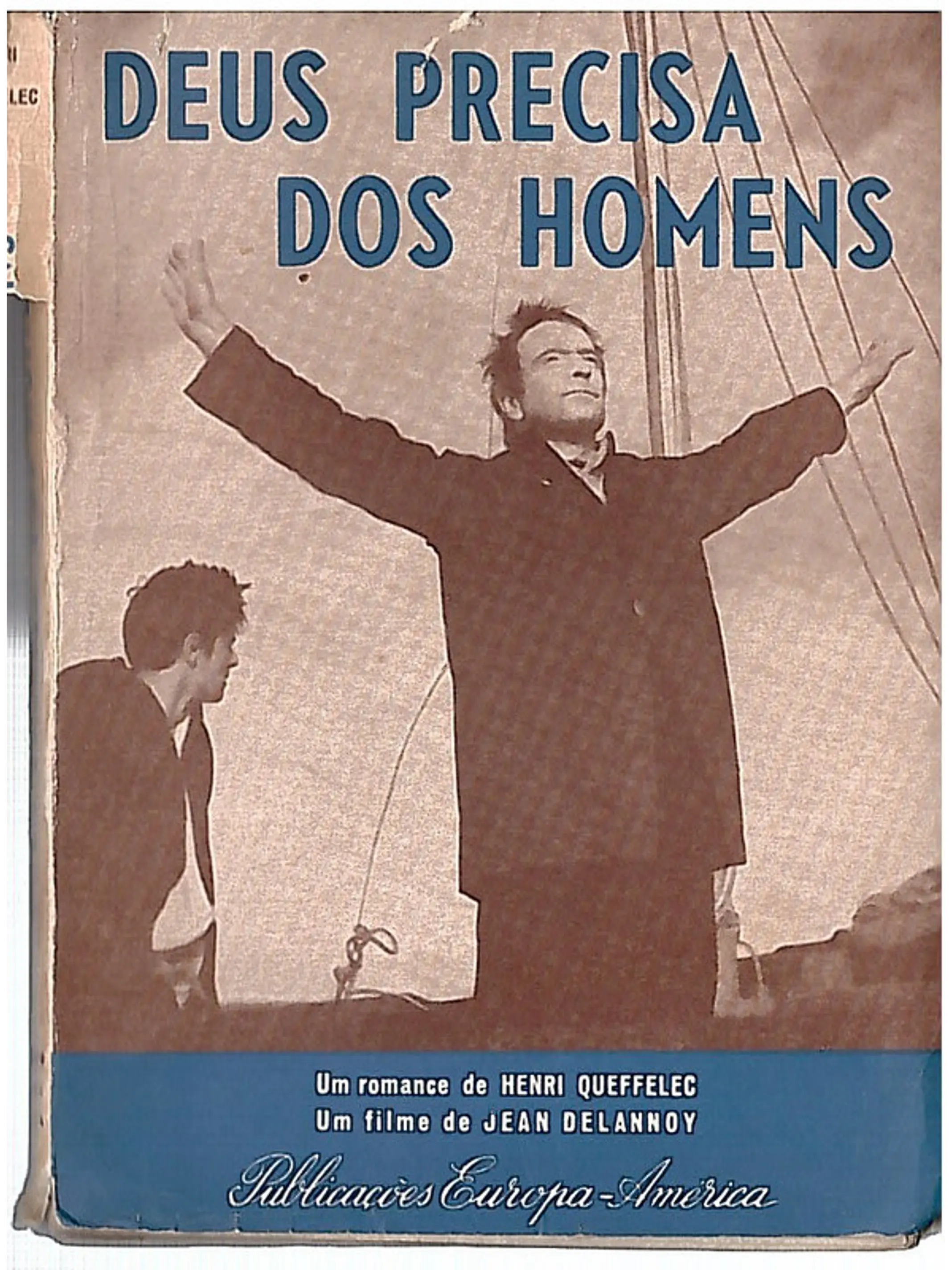 Deus precisa dos homens 1