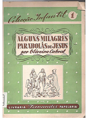 Alguns milagres e parábolas de Jesus