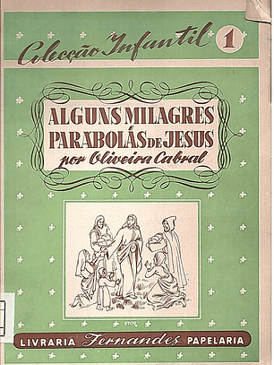 Alguns milagres parábolas de Jesus