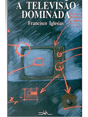 A televisão dominada
