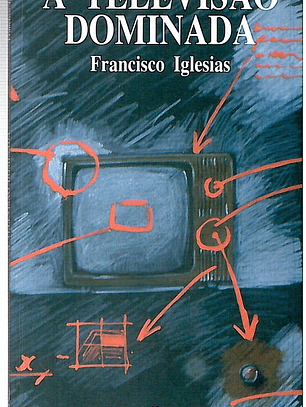 A televisão dominada