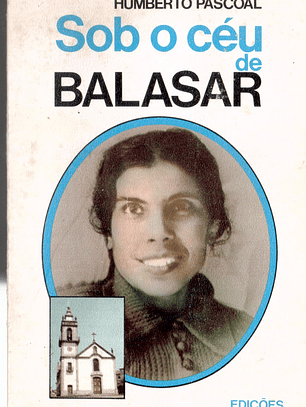 Sob o céu de Balasar