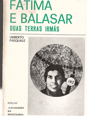 Fátima e Balasar duas terras irmãs