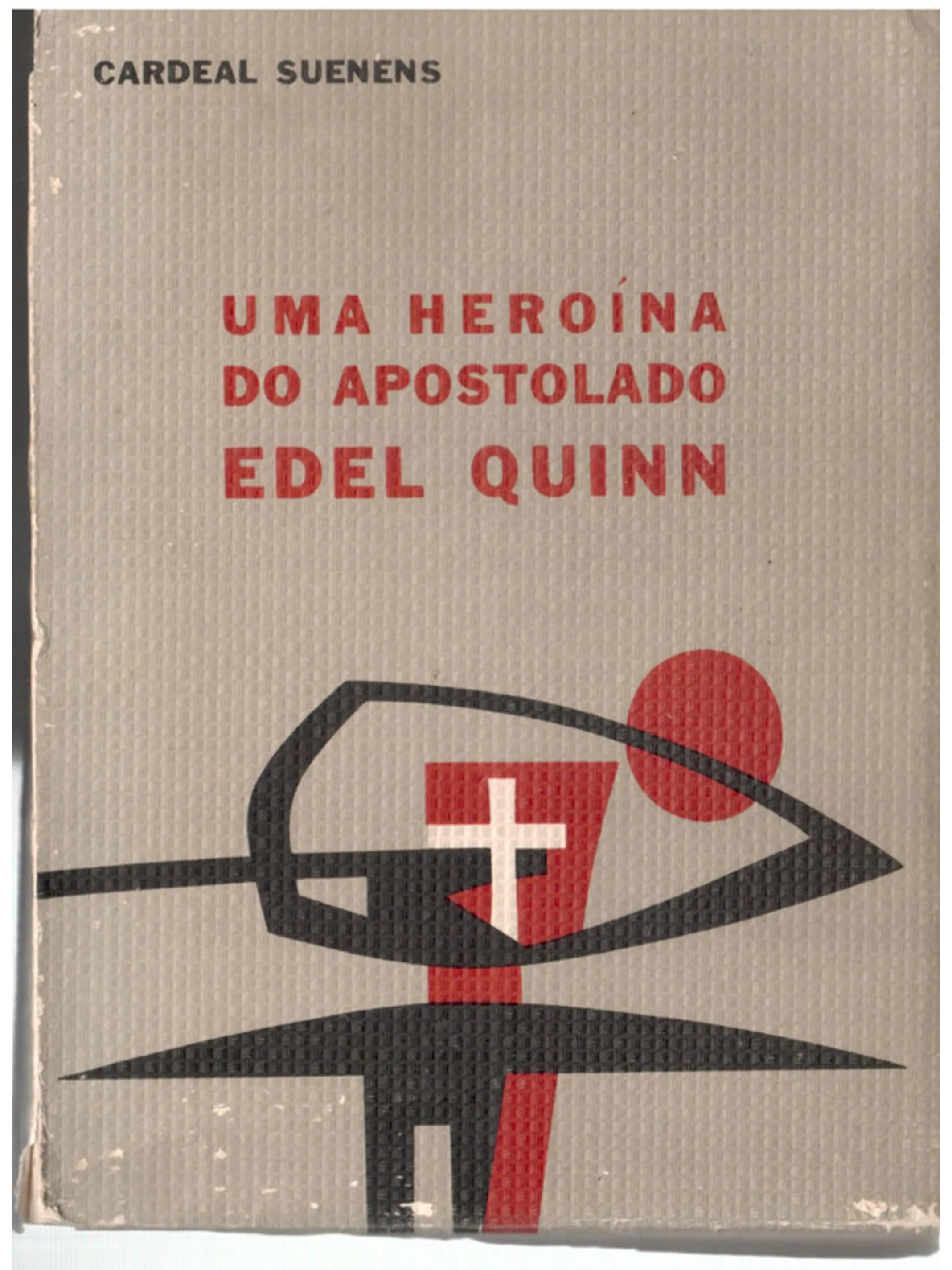 Uma heroína do apostolado Edel Quinn 1