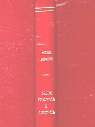 Guia prática e jurídica, para uso dos armadores capitães de navios e comércio marítimo