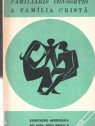 Exortação Apostólica do Papa João Paulo II a familia cristã