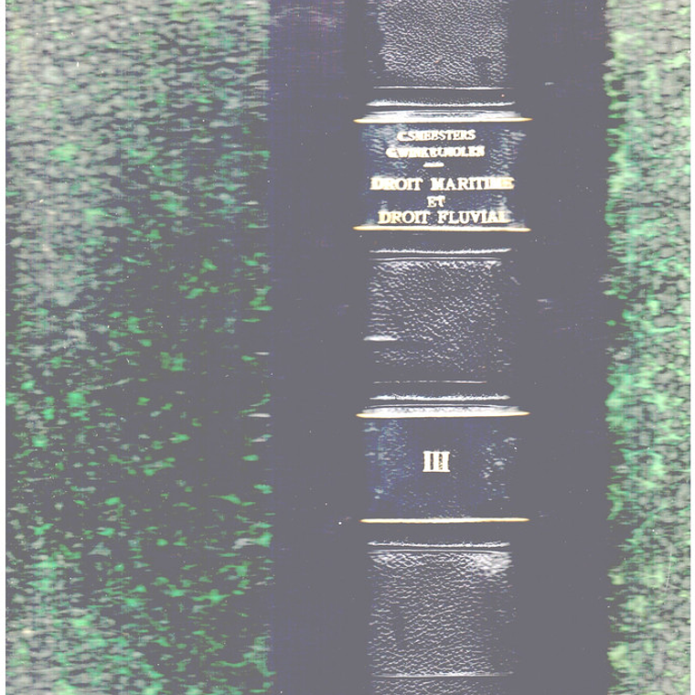 Droit maritime et droit fluvial - Tome 3 1
