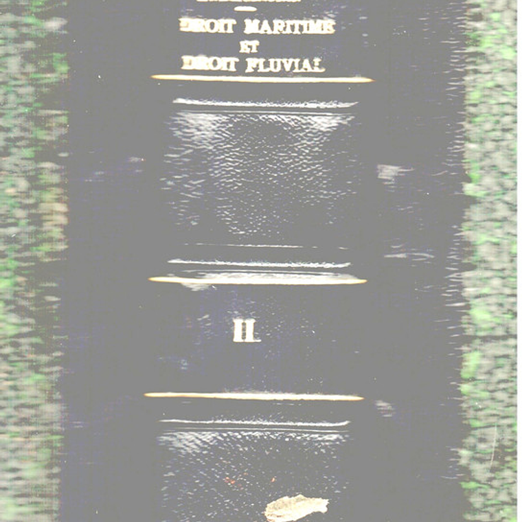 Droit maritime et droit fluvial - Tome 2 1