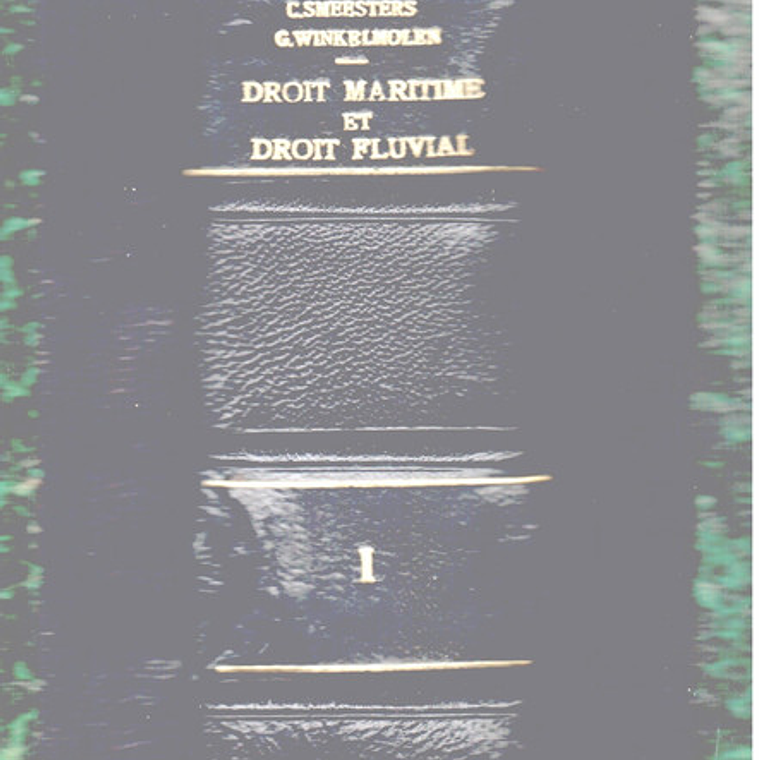 Droit maritime et droit fluvial - Tome 1 1