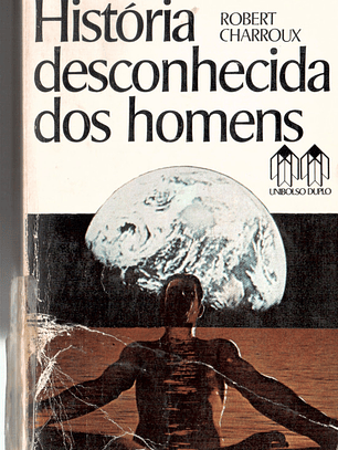 História desconhecida dos homens