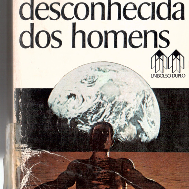 História desconhecida dos homens 1