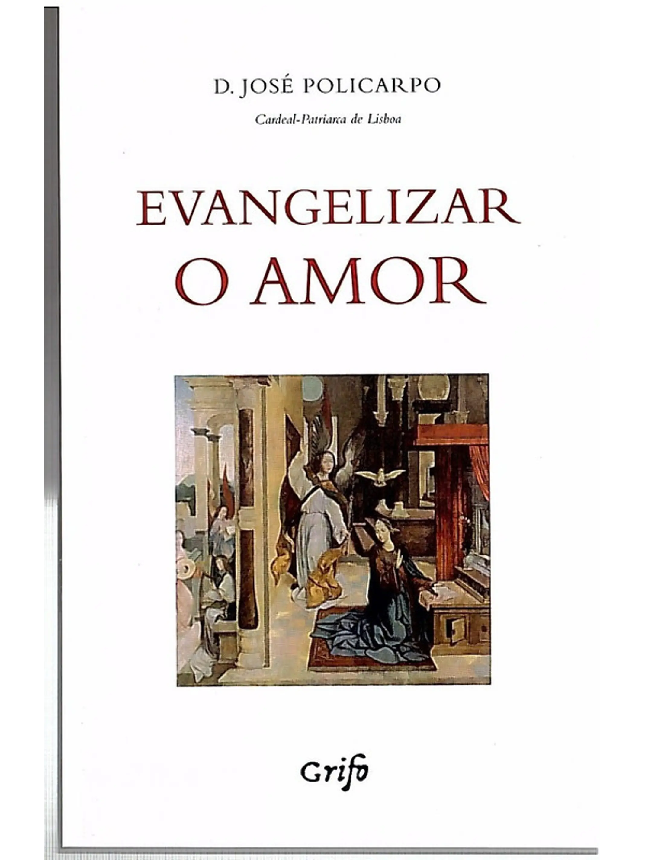 Evangelizar o amor 1