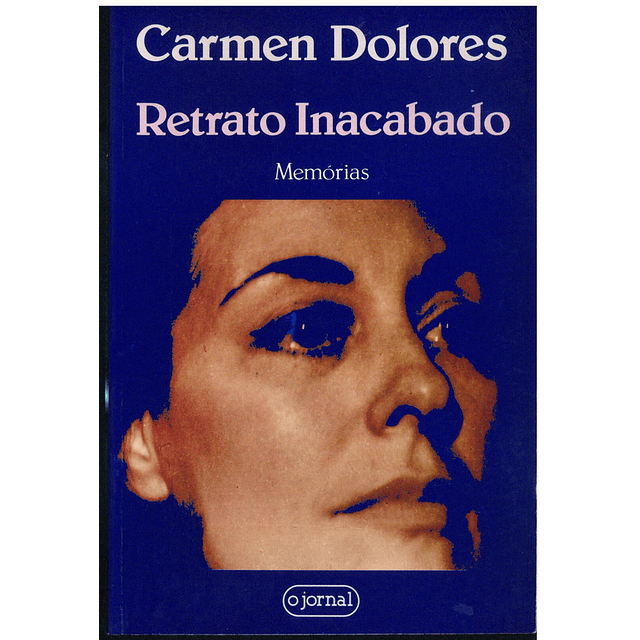 Retrato inacabado - Carmen Dolores