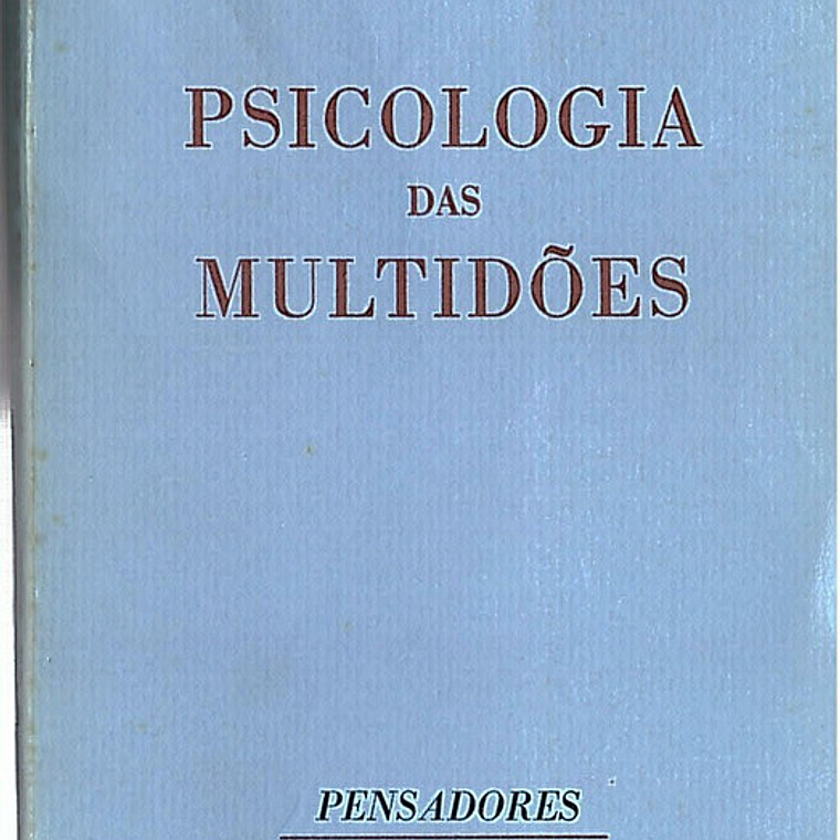 Psicologia das multidões 1