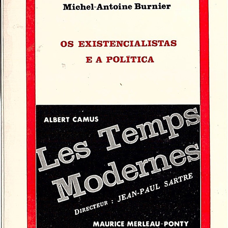 Os existencialistas e a politica 1