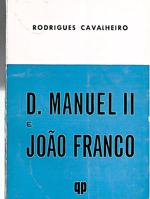 D. Manuel II e João Franco
