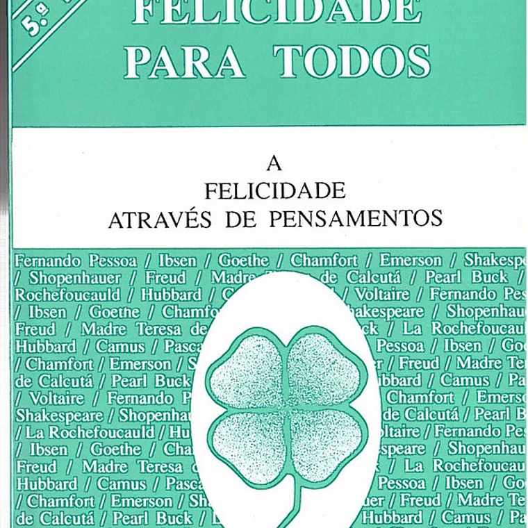 Há felicidade para todos 1