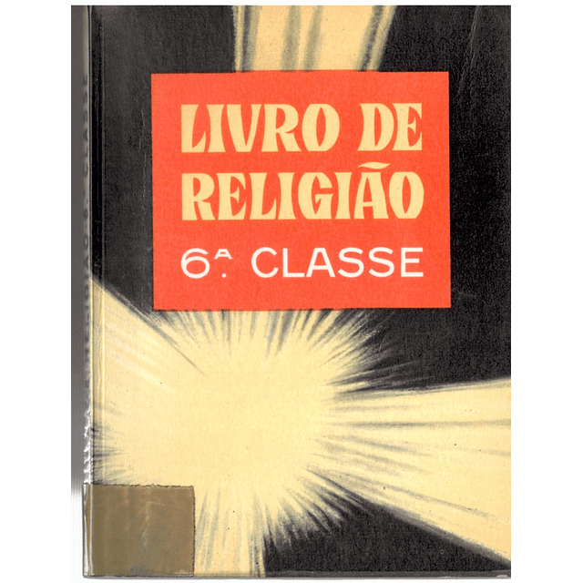 Livro de religião ensino primário complementar sexta classe