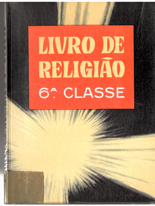 Livro de religião ensino primário complementar sexta classe