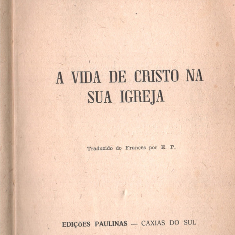 A vida de Cristo na sua igreja 2
