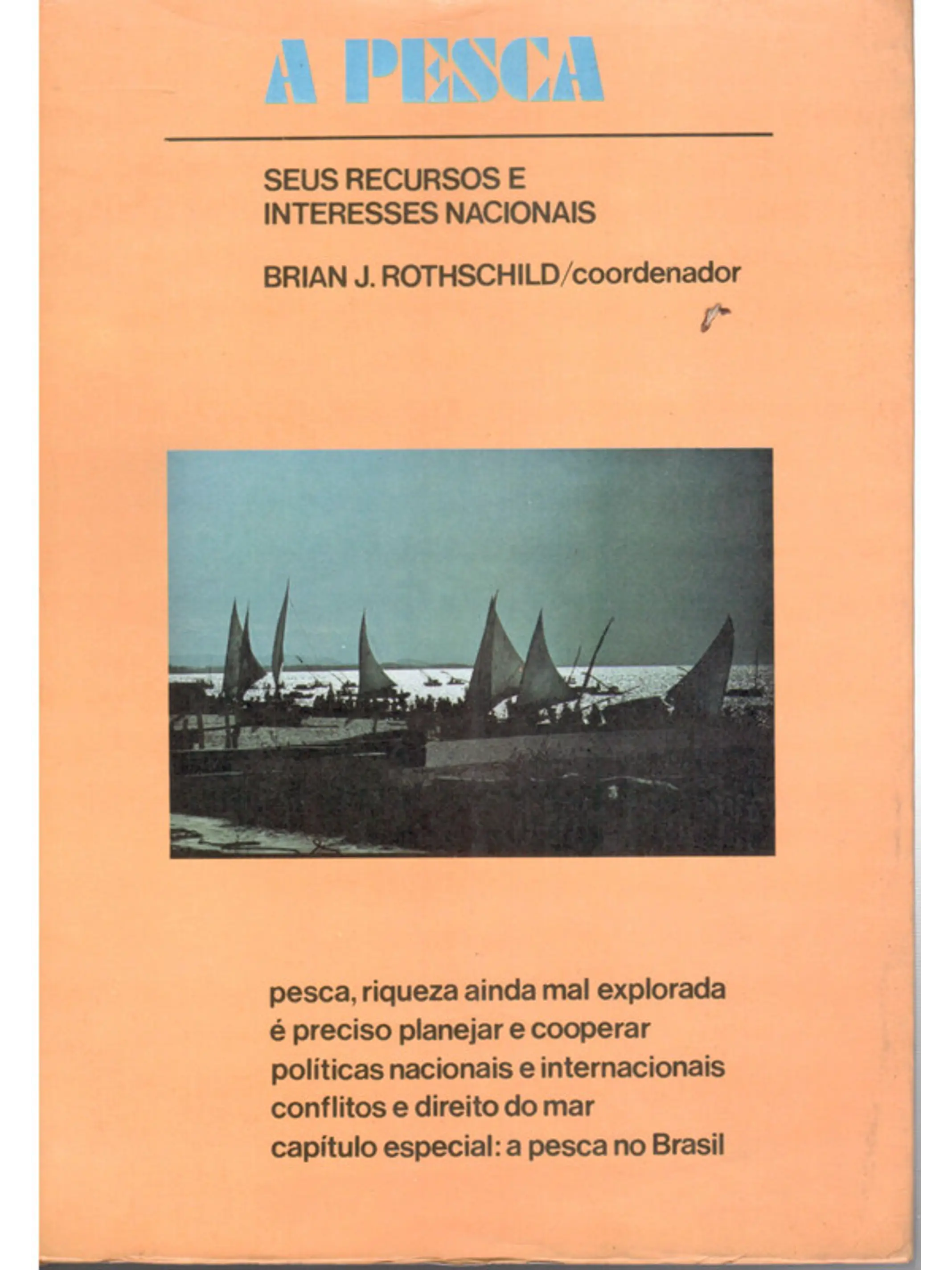 A pesca seus recursos e interesses nacionais 1