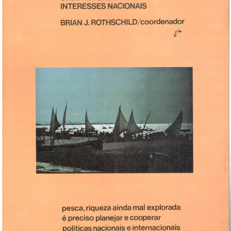A pesca seus recursos e interesses nacionais 1