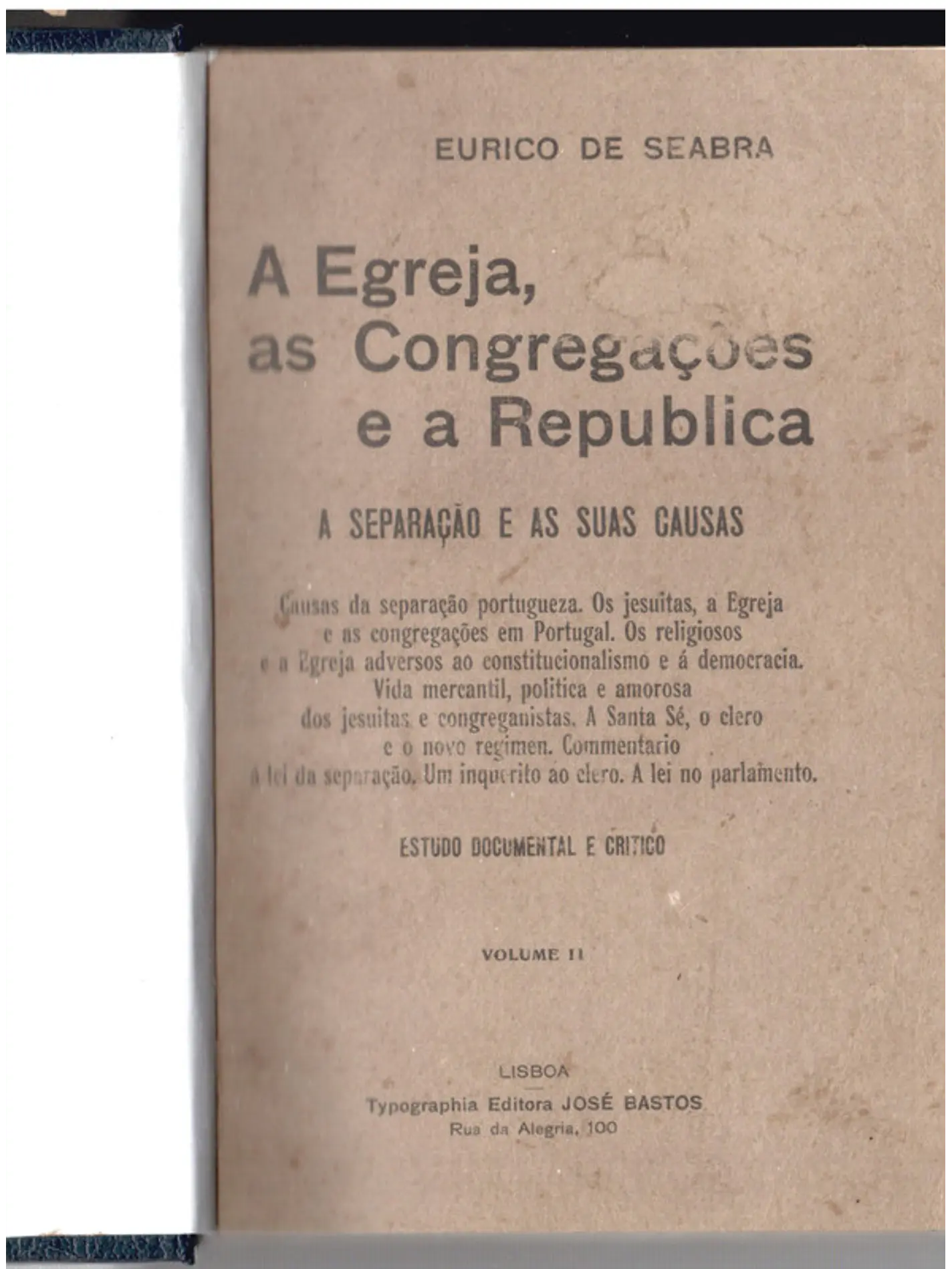 A Egreja as congregações e a República a separação e as suas causas 1