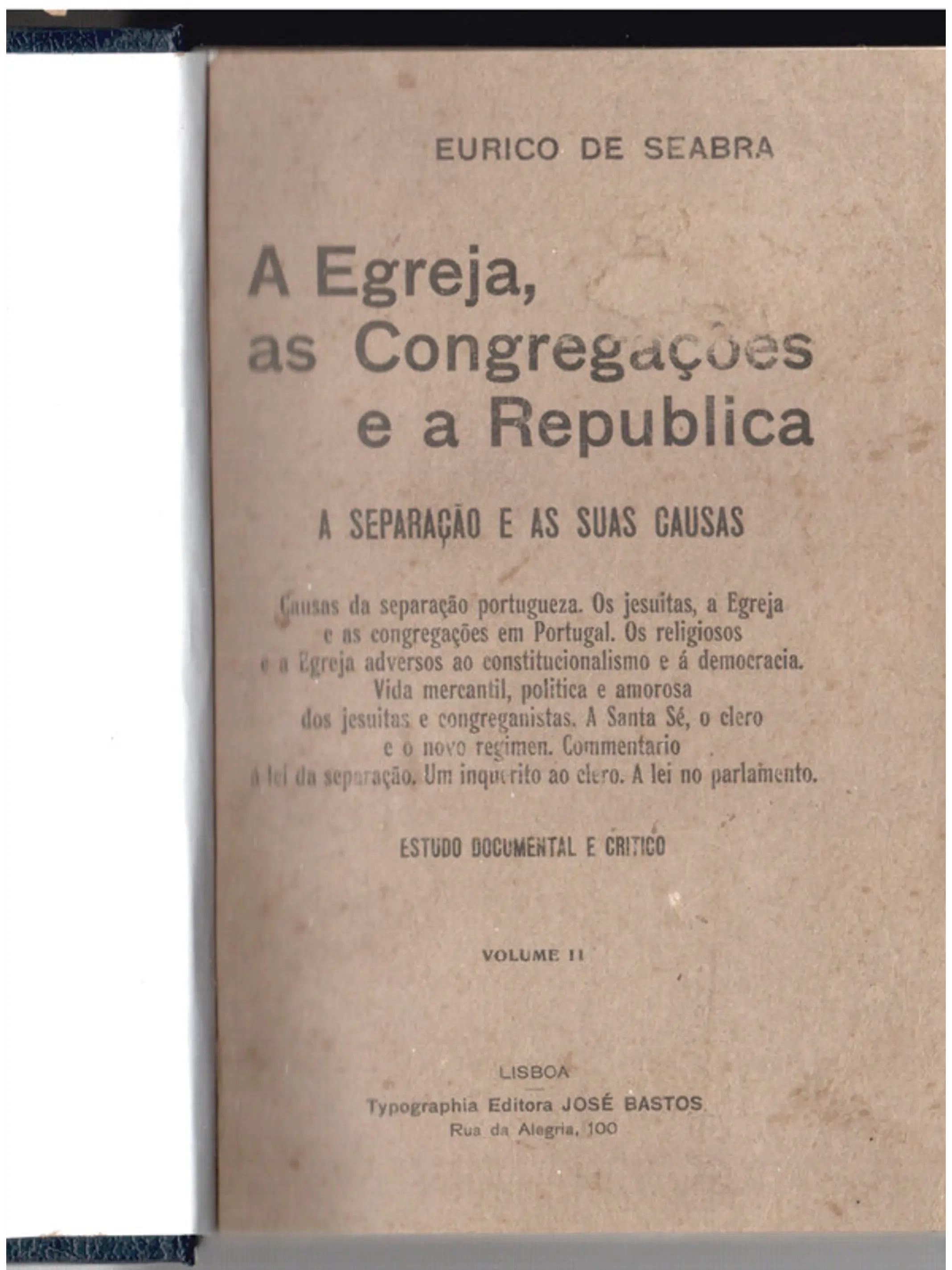 A Egreja as congregações e a República a separação e as suas causas 1