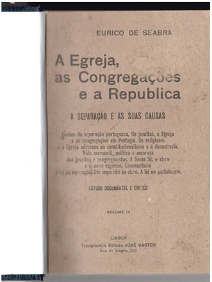 A Egreja as congregações e a República a separação e as suas causas