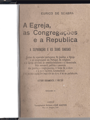 A Egreja as congregações e a República a separação e as suas causas