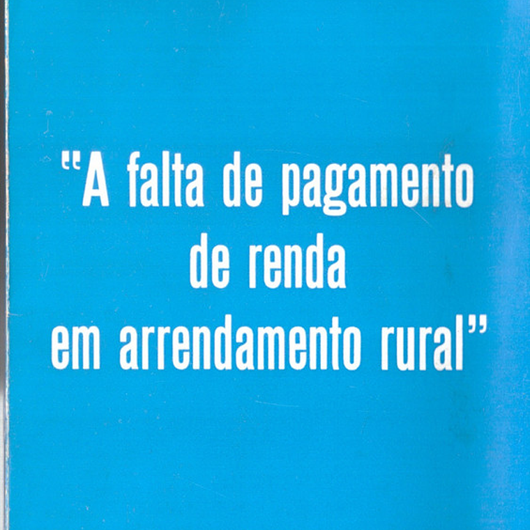 A falta de pagamento da renda em arrendamento rural 1