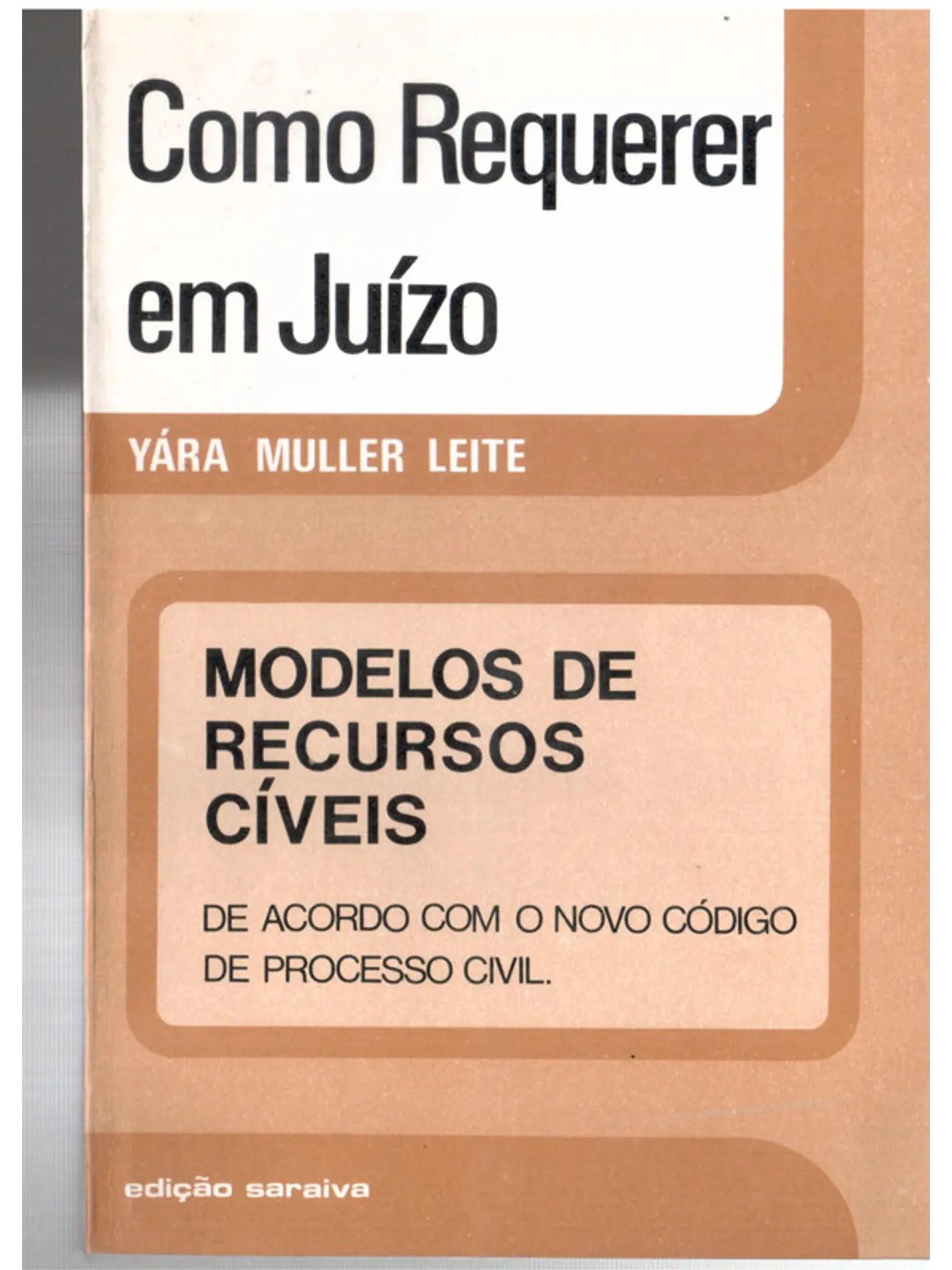 Como requerer em juízo - modelos de recursos cíveis 1