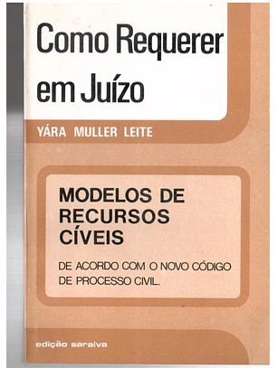 Como requerer em juízo - modelos de recursos cíveis