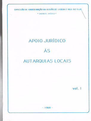 Apoio jurídico às autarquias locais volume Primeiro