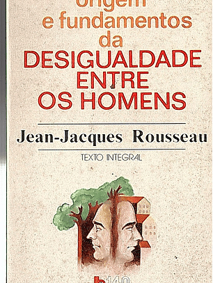 Discurso sobre a origem e fundamentos da desigualdade entre os homens