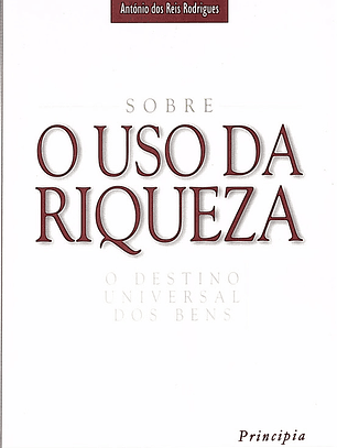 Sobre o uso da riqueza