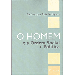 O homem e a ordem social e politica