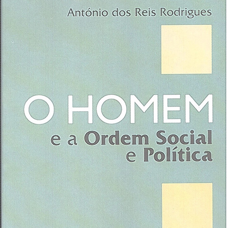 O homem e a ordem social e politica 1