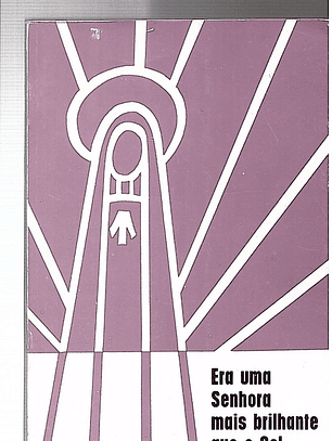 Era uma Senhora mais brilhante que o sol