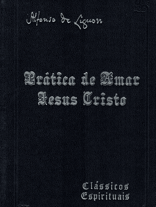 Prática de amar Jesus Cristo