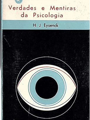 Verdades e mentiras da psicologia