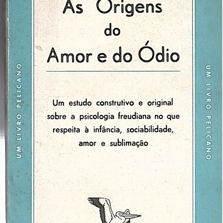As origens do amor e do ódio 1