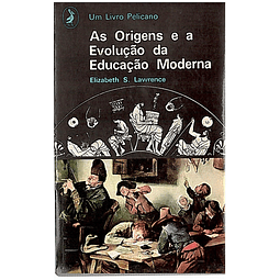 As origens e a evolução da educação moderna