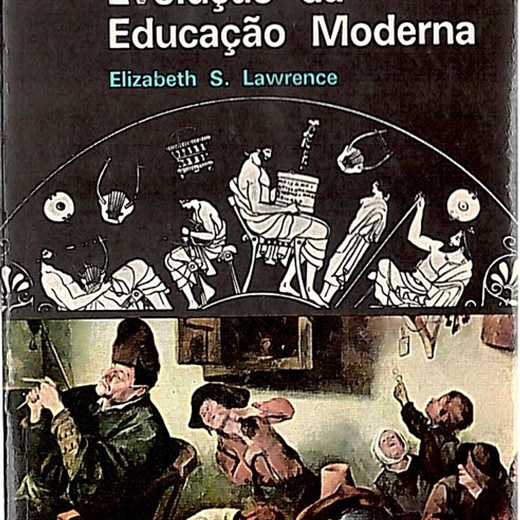 As origens e a evolução da educação moderna 1