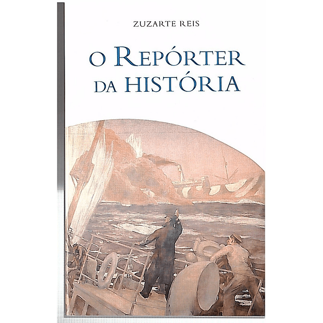 O repórter da história